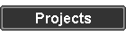 Projects